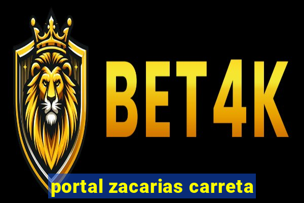 portal zacarias carreta